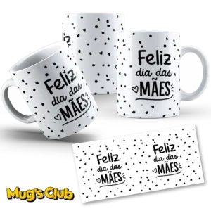 Caneca Feliz Dia das Mães
