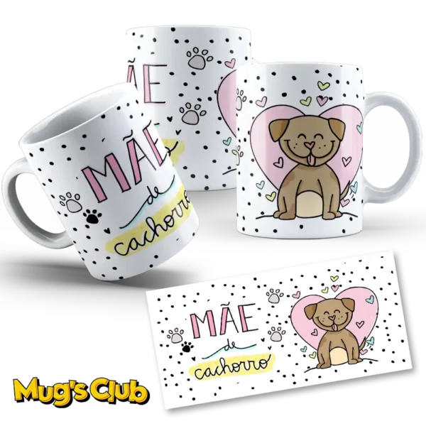 Caneca Mãe de Cachorro