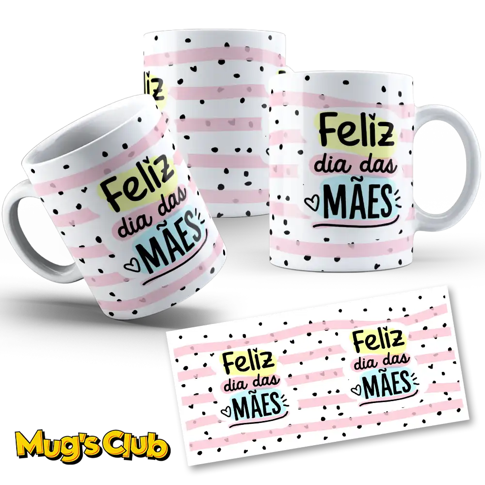 Caneca Feliz dia Das Mães 2