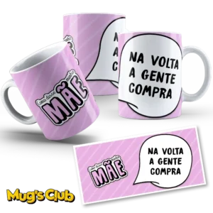 Caneca Na volta a gente compra