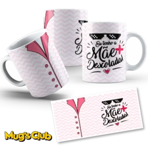 Caneca Mãe mais descolada