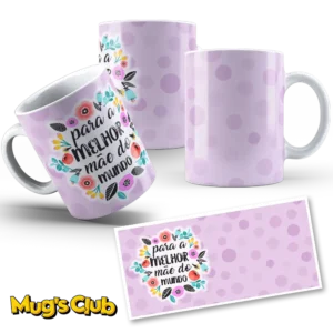 Caneca para melhor Mãe do mundo