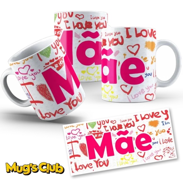 Caneca I Love You Mãe
